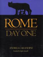 考古学が明かすローマの始まりの日（英訳）<br>Rome : Day One