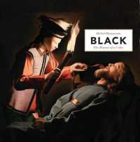 黒の歴史<br>Black : The History of a Color