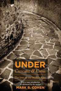 Under Crescent and Cross : The Jews in the Middle Ages