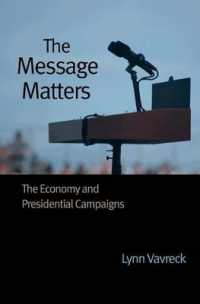 米国大統領選挙の経済理論<br>The Message Matters : The Economy and Presidential Campaigns