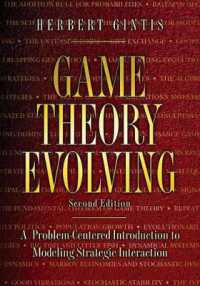 ゲーム理論の発展（第２版）<br>Game Theory Evolving : A Problem-Centered Introduction to Modeling Strategic Interaction - Second Edition （2ND）