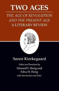キルケゴール著作集　第１４巻<br>Two Ages: The Age of Revolution and the Present Age a Literary Review (Kierkegaard's Writings)
