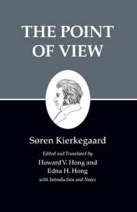キルケゴール著作集　第２２巻<br>The Point of View (Kierkegaard's Writings)