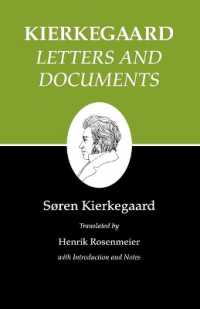 キルケゴール著作集　第２５巻<br>Letters and Documents (Kierkegaard's Writings)
