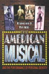アメリカのミュージカルと個人のアイデンティティのパフォーマンス<br>The American Musical and the Performance of Personal Identity