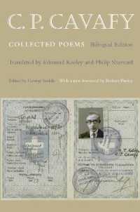 カヴァフィー詩集 （英語対訳）<br>C. P. Cavafy : Collected Poems - Bilingual Edition （Bilingual）