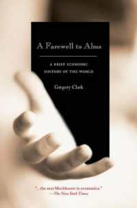 『１０万年の世界経済史』（原書）<br>A Farewell to Alms : A Brief Economic History of the World (The Princeton Economic History of the Western World)