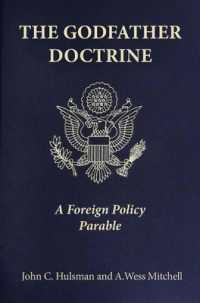 アメリカのゴッドファーザー・ドクトリン<br>The Godfather Doctrine : A Foreign Policy Parable