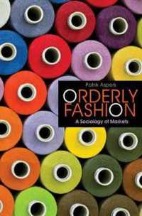 ファッション市場の社会学<br>Orderly Fashion : A Sociology of Markets