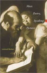 Mute Poetry, Speaking Pictures (Essays in the Arts)