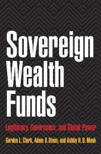 政府系ファンドの正当性、ガバナンスとグローバル・パワー<br>Sovereign Wealth Funds : Legitimacy, Governance, and Global Power