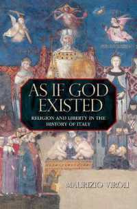 イタリア史に見る宗教と自由（英訳）<br>As If God Existed : Religion and Liberty in the History of Italy