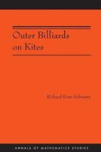 Outer Billiards on Kites (AM-171) (Annals of Mathematics Studies)