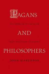 異教徒と哲学者：アウグスティヌスからライプニッツまでの異教の哲学史<br>Pagans and Philosophers : The Problem of Paganism from Augustine to Leibniz