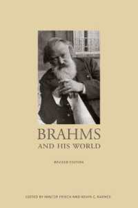 ブラームスとその世界 （改訂版）<br>Brahms and His World : Revised Edition (The Bard Music Festival) （Revised）