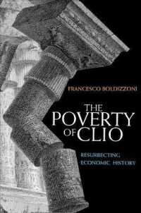 計量経済史批判<br>The Poverty of Clio : Resurrecting Economic History