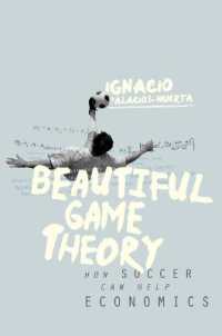 サッカーから読み解くゲーム理論<br>Beautiful Game Theory : How Soccer Can Help Economics