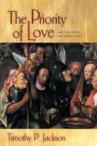 The Priority of Love : Christian Charity and Social Justice (New Forum Books)