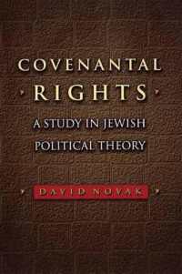 Covenantal Rights : A Study in Jewish Political Theory (New Forum Books)