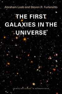 宇宙最初の銀河<br>The First Galaxies in the Universe (Princeton Series in Astrophysics)
