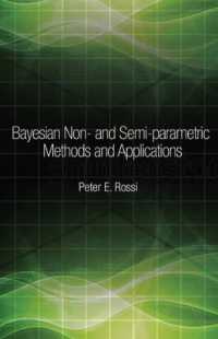 ノンパラメトリック・セミパラメトリックベイズ法とその応用<br>Bayesian Non- and Semi-parametric Methods and Applications (The Econometric and Tinbergen Institutes Lectures)