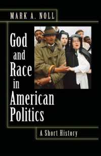 アメリカ政治における神と人種<br>God and Race in American Politics : A Short History
