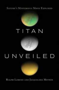 タイタンの謎に迫る：カッシーニ探査機の物語<br>Titan Unveiled : Saturn's Mysterious Moon Explored