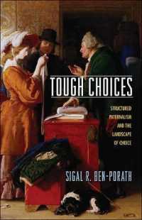 個人的選択への国家介入：節度ある父権主義の提唱<br>Tough Choices : Structured Paternalism and the Landscape of Choice