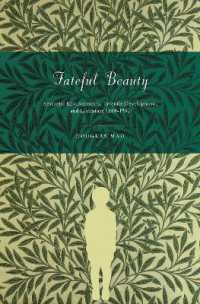 Fateful Beauty : Aesthetic Environments, Juvenile Development, and Literature, 1860-1960