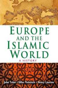 ヨーロッパとイスラーム世界の歴史<br>Europe and the Islamic World : A History
