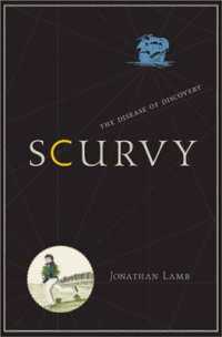 壊血病の１８世紀文化史<br>Scurvy : The Disease of Discovery
