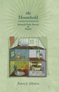 家計：暖炉のまわりの非公式な秩序<br>The Household : Informal Order around the Hearth