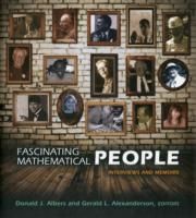 Fascinating Mathematical People : Interviews and Memoirs