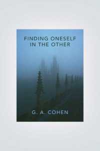 Ｇ．Ａ．コーエン遺稿集：他者の内に自己を見出すこと<br>Finding Oneself in the Other