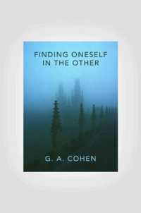 Ｇ．Ａ．コーエン遺稿集：他者の内に自己を見出すこと<br>Finding Oneself in the Other