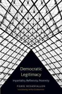 民主的正当性：中立性、再帰性と近接性<br>Democratic Legitimacy : Impartiality, Reflexivity, Proximity