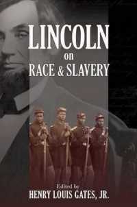 リンカーンの人種・奴隷観<br>Lincoln on Race and Slavery