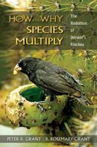 ピーター・R・グラント『なぜ・どうして種の数は増えるか』（原書）<br>How and Why Species Multiply : The Radiation of Darwin's Finches (Princeton Series in Evolutionary Biology)
