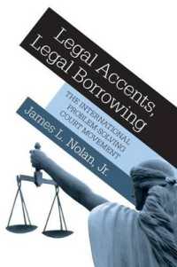 問題解決型裁判所：国際比較<br>Legal Accents, Legal Borrowing : The International Problem-Solving Court Movement