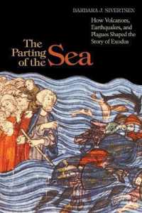 出エジプト記の歴史的分析<br>The Parting of the Sea : How Volcanoes, Earthquakes, and Plagues Shaped the Story of Exodus