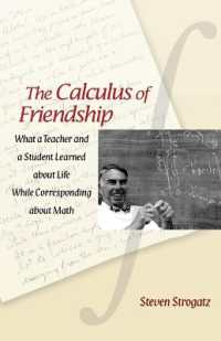 スティ－ヴン・ストロガッツ『ふたりの微積分 　数学をめぐる文通からぼくが人生について学んだこと』（原書）<br>The Calculus of Friendship : What a Teacher and a Student Learned about Life while Corresponding about Math