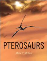 翼竜：自然誌・進化・解剖学<br>Pterosaurs : Natural History, Evolution, Anatomy