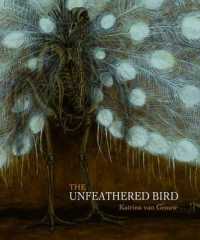 洋書 The Unfeathered Bird The Unfeathered Bird / van Grouw, Katrina - 紀伊國屋書店ウェブ