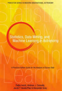 Statistics, Data Mining, and Machine Learning in Astronomy : A Practical Python Guide for the Analysis of Survey Data (Princeton Series in Modern Obse