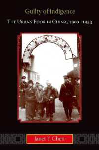 Guilty of Indigence : The Urban Poor in China, 1900-1953