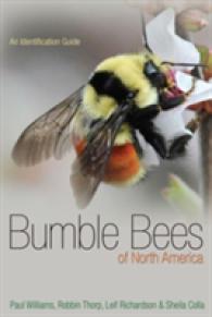 Bumble Bees of North America : An Identification Guide (Princeton Field Guides)