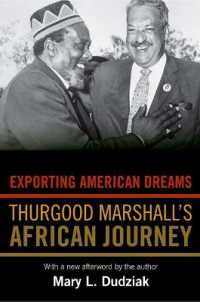Exporting American Dreams : Thurgood Marshall's African Journey