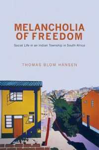 Melancholia of Freedom : Social Life in an Indian Township in South Africa