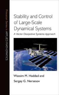 Stability and Control of Large-Scale Dynamical Systems : A Vector Dissipative Systems Approach (Princeton Series in Applied Mathematics)