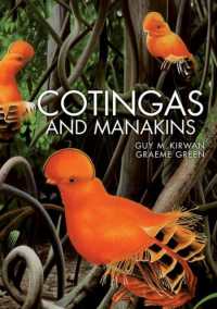 Cotingas and Manakins -- Hardback